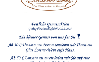 Festliche Genussaktion. Ein Glas Lorenz-Wein oder eine Flasche Rosé feinherb auf Haus. Gültig bis einschließlich 20.12.2025