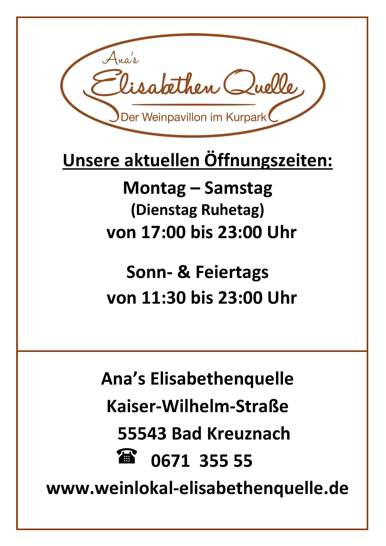 Öffnungszeiten: Montag bis Samstag 17:00 bis 23:00 Uhr, Dienstag Ruhetag, Sonn- & Feiertags von 11:30 bis 23:00 Uhr