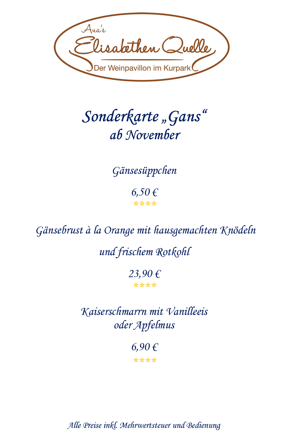 Gänsesüppchen, Gänsebrust à la Orange mit hausgemachten Knödeln und frischem Rotkohl, Kaiserschmarrn mit Vanilleeis oder Apfelmus
