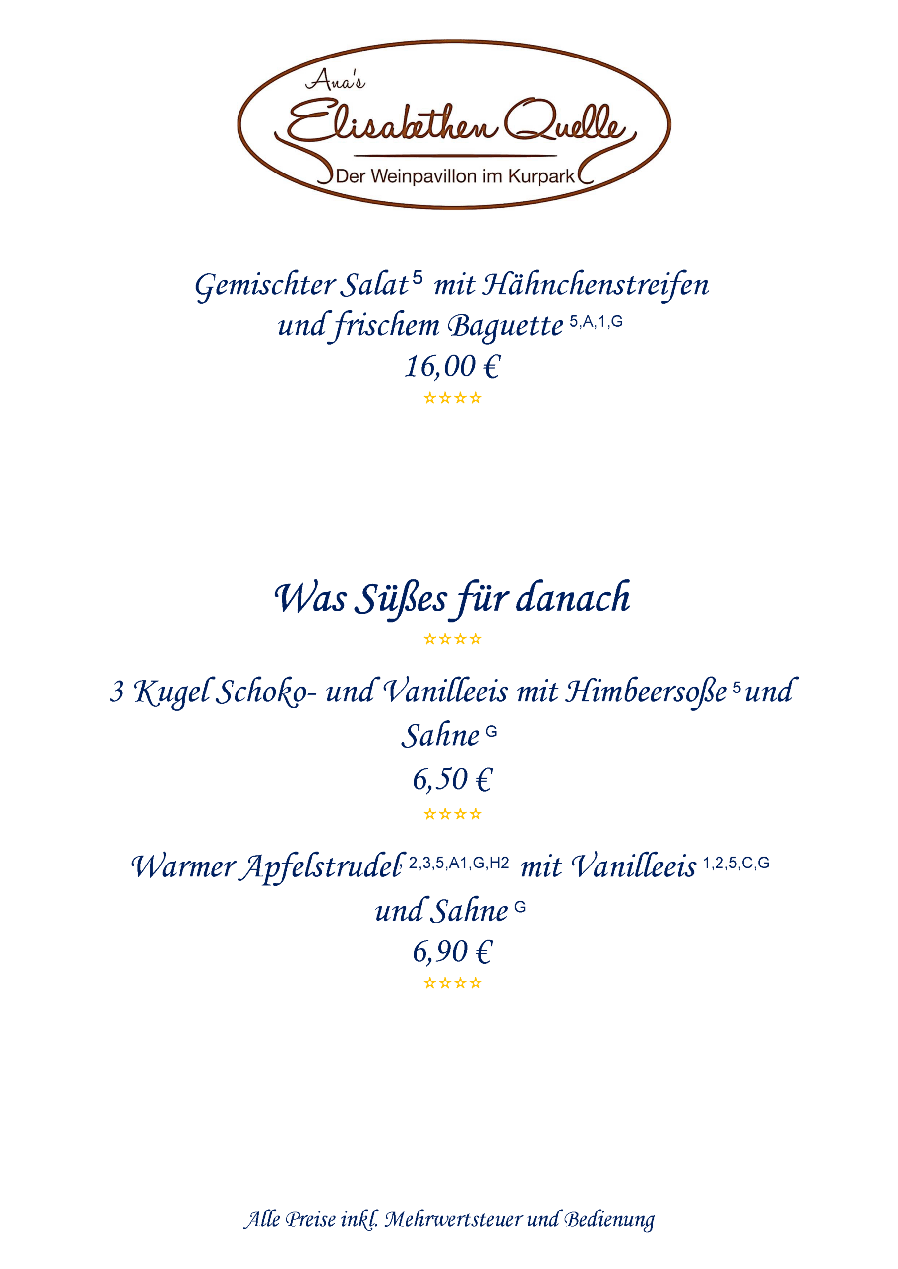 Gemischter Salat mit Hähnchenstreifen und frischem Baguette, 3 Kugel Schoko- und Vanilleeis mit Himbeersoße und Sahne, Warmer Apfelstrudel mit Vanilleeis und Sahne